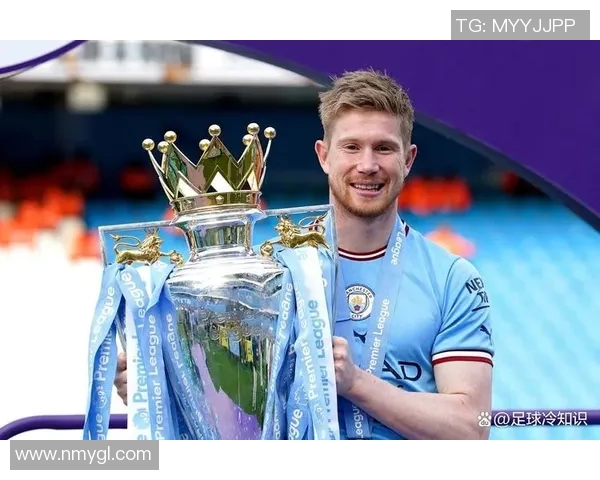 你不知道的德布劳内:十大冷知识大揭秘 你不知道的德布劳内:十大冷知识大揭秘